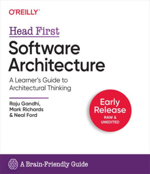 Book cover: Head first software architecture : a learner’s guide to architectural thinking