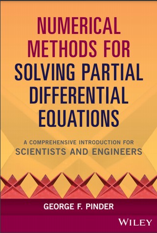 Book cover: Numerical methods for solving partial differential equations: a comprehensive introduction for scientists and engineers