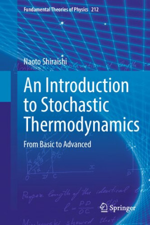 Book cover: An Introduction to stochastic thermodynamics : from basic to advanced