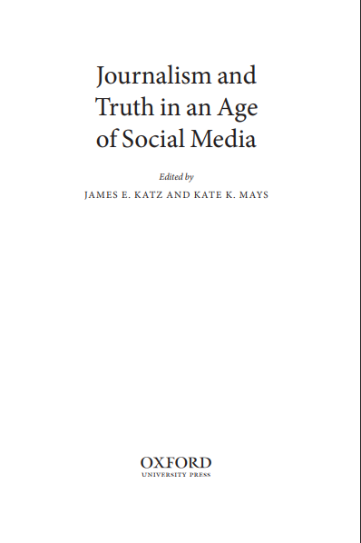 Book cover: Journalism and truth in an age of social media.