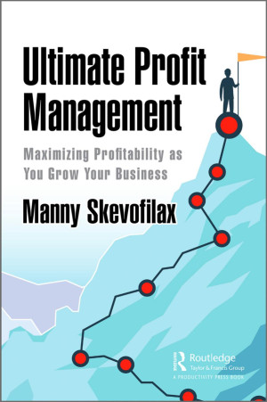 Book cover: Ultimate profit management : maximizing profitability as you grow your business