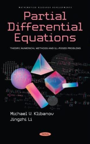 Book cover: Partial differential equations : theory, numerical methods and ill-posed problems
