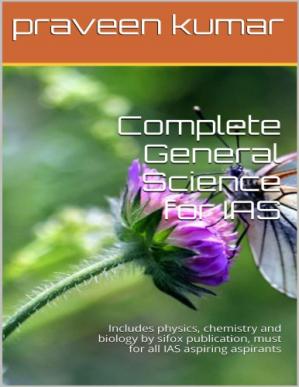 Book cover: Complete general science for ias: includes physics, chemistry and biology