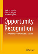 Book cover: Opportunity recognition : 15 approaches for more business growth