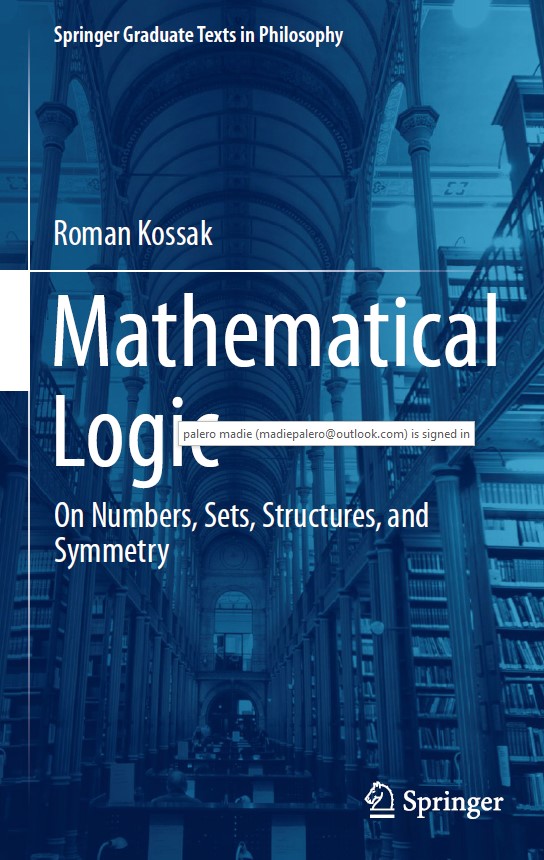 Book cover: Mathematical logic: on numbers, sets, structures, and symmetry