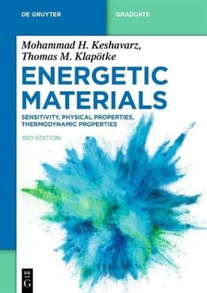 Book cover: Energetic materials : sensitivity, physical properties, thermodynamic properties
