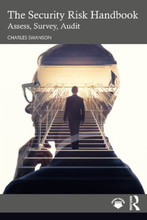 Book cover: The Security risk handbook : assess, survey, audit