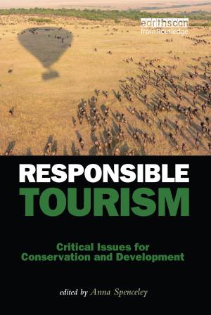 Book cover: Responsible tourism : critical issues for conservation and development