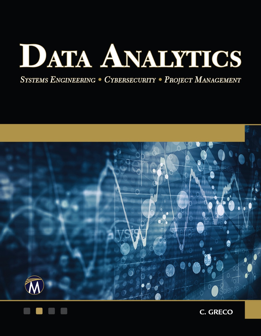 Book cover: Data analytics : systems engineering, cybersecurity, project management