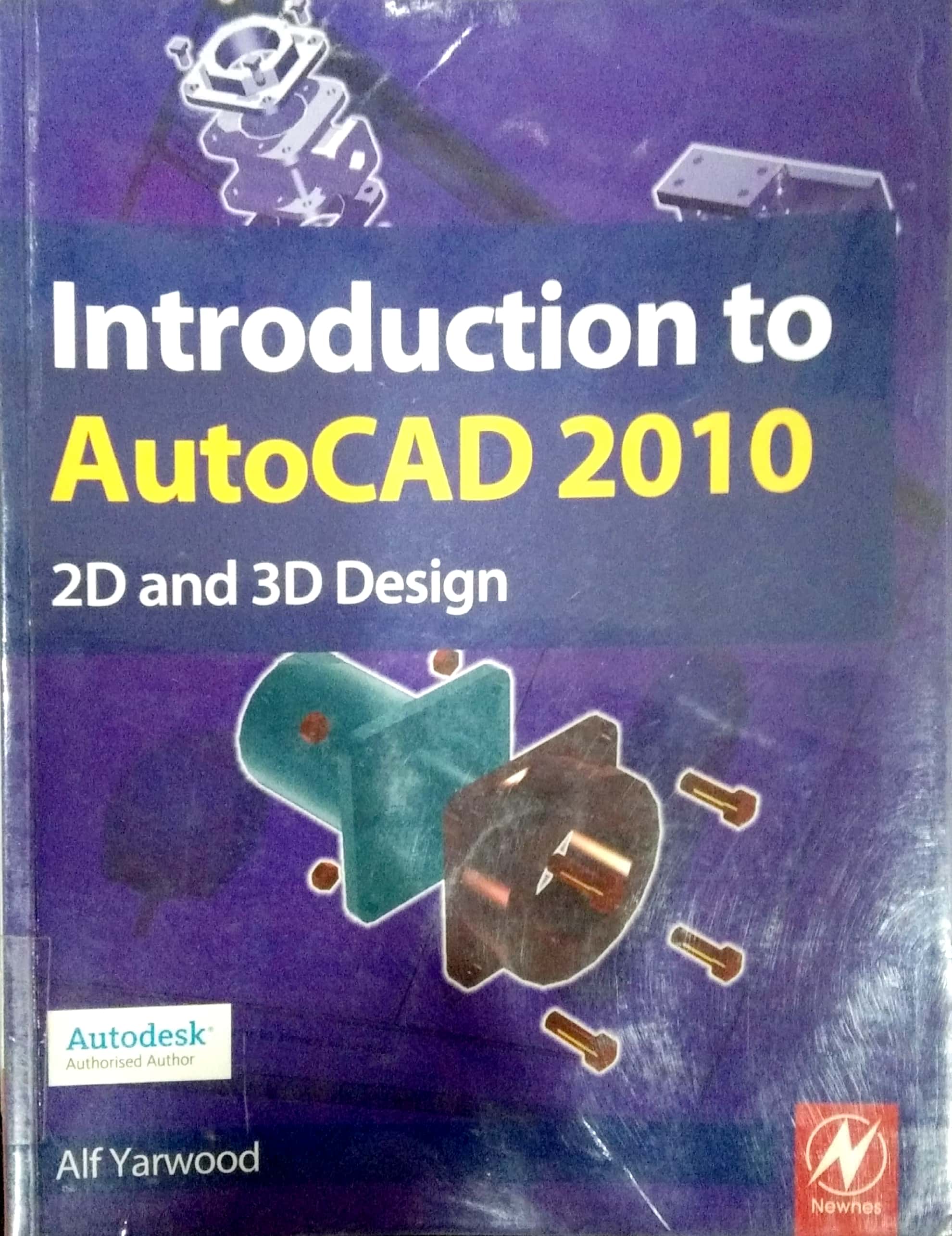 Book cover: Introduction to AutoCAD 2010 : 2D and 3D Design