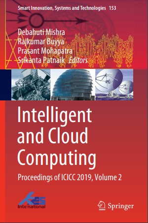Book cover: Intelligent and cloud computing : proceedings of ICICC 2019. Volume 2