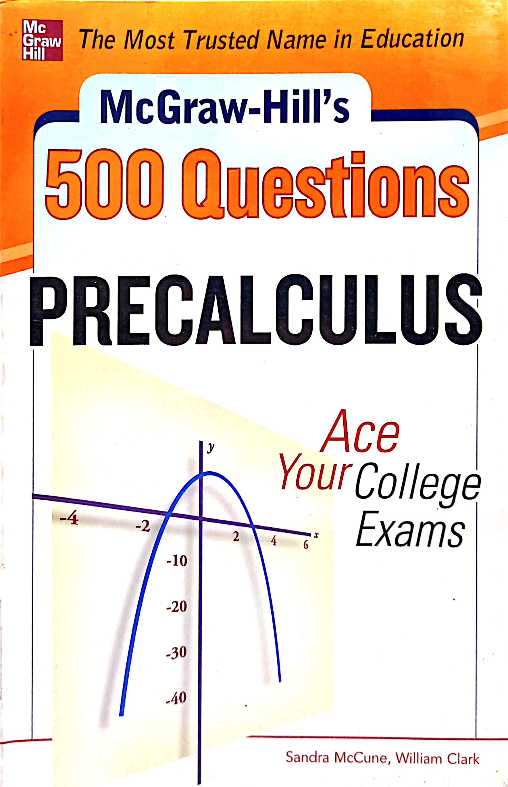 Book cover: McGraw-Hill's 500 precalculus questions : ace your college exams