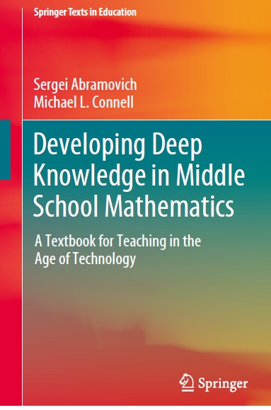 Book cover: Developing deep knowledge in middle school mathematics: a textbook for teaching in the age of technology.