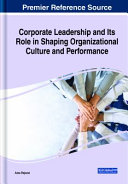 Book cover: Corporate leadership and its role in shaping organizational culture and performance