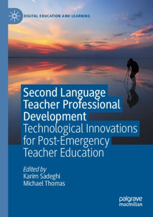 Book cover: Second language teacher professional development : technological innovations for post emergency teacher education