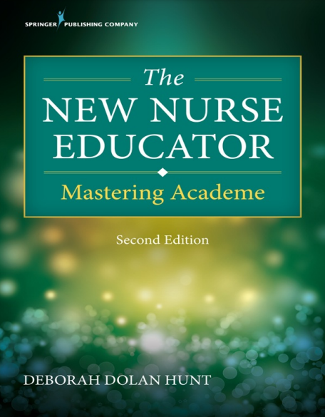 Book cover: The new nurse educator: mastering academe.