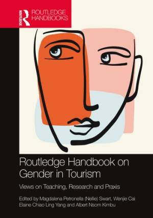 Book cover: Routledge handbook on gender in tourism : views on teaching, research and praxis