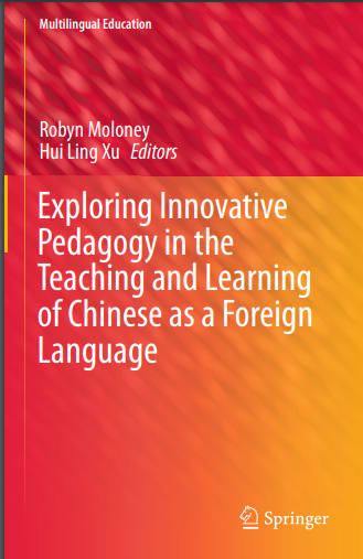 Book cover: Exploring innovative pedagogy in the teaching and learning of Chinese as a foreign language.