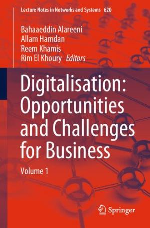 Book cover: Digitalisation : opportunities and challenges for business, volume 1
