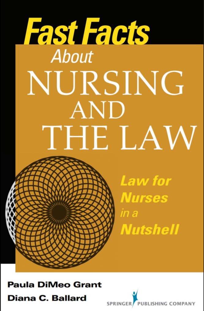 Book cover: Fast facts about nursing and the law: law for nurses in a nutshell.