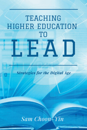 Book cover: Teaching higher education to lead : strategies for the digital age