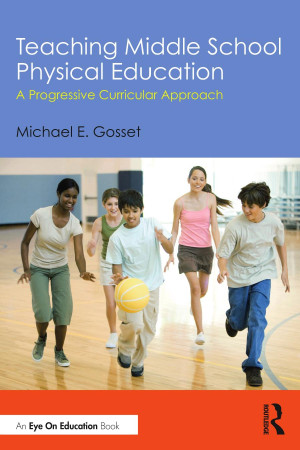 Book cover: Teaching middle school physical education : a progressive curricular approach