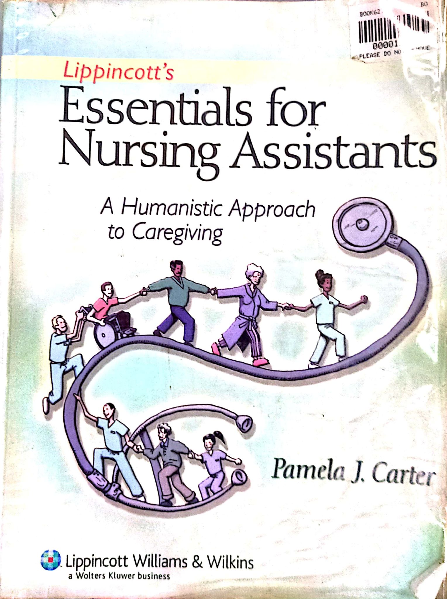 Book cover: Lippincott's essentials for nursing assistants: a humanistic approach to caregiving