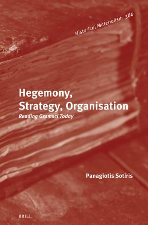Book cover: Hegemony, strategy, organisation : reading gramsci today