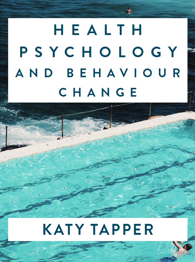 Book cover: Health psychology and behaviour change : from science to practice
