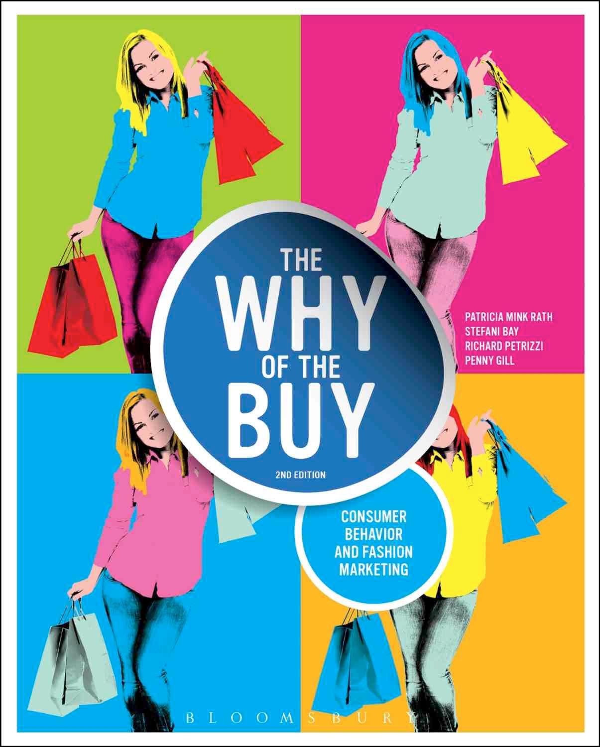 Book cover: The Why of the buy: consumer behavior and fashion marketing