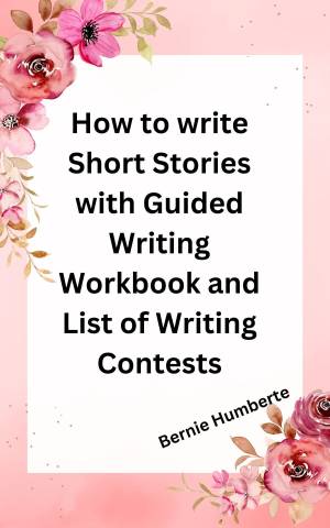 Book cover: How to write short stories guided writing : workbook and list of writing contests