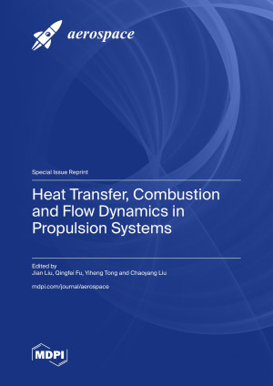 Book cover: Heat transfer, combustion and flow dynamics in propulsion systems