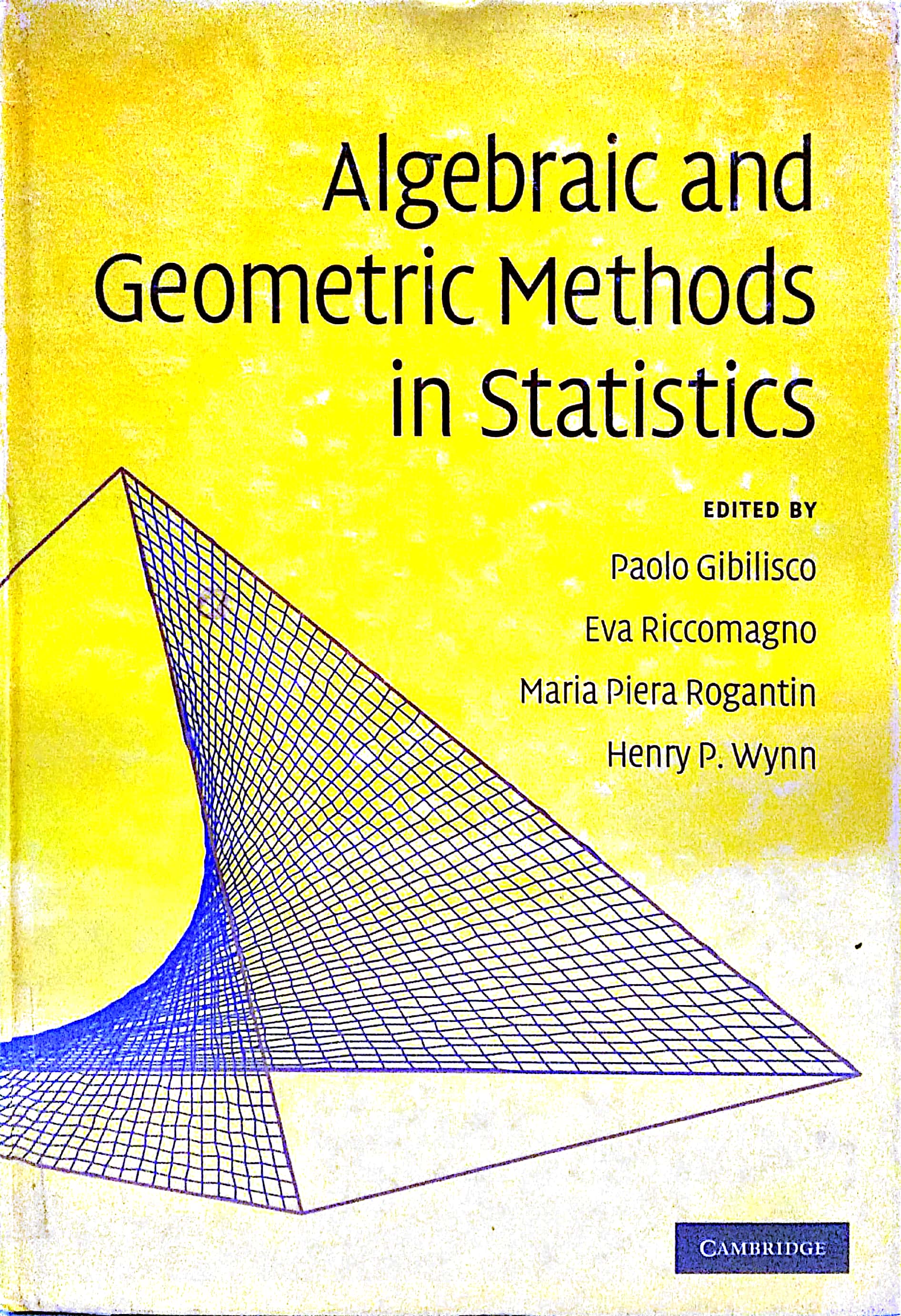 Book cover: Algebraic and geometric methods in statistics