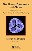 Book cover: Nonlinear dynamics and chaos : with applications to physics, biology, chemistry, and engineering
