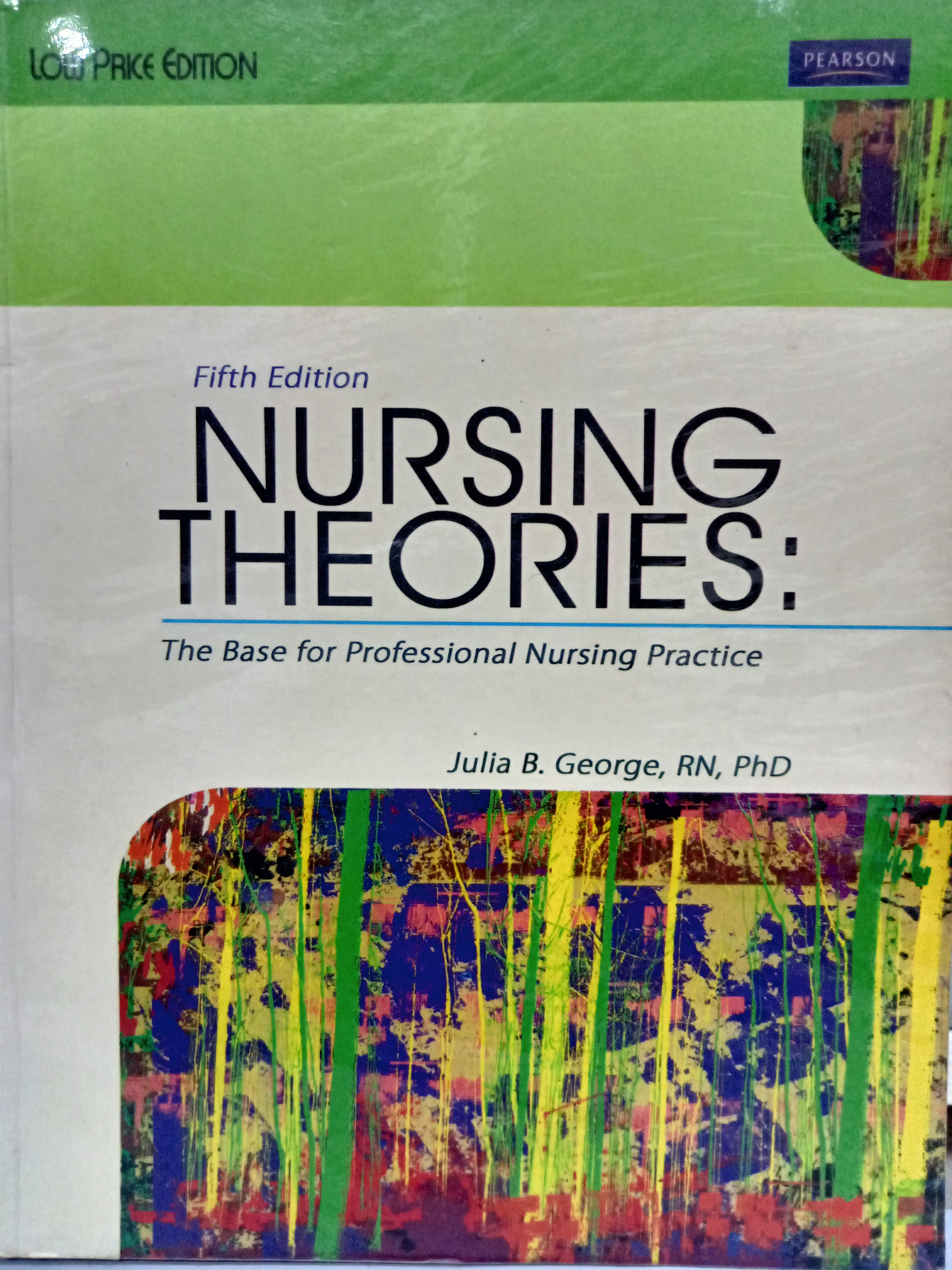 Book cover: Nursing theories : the base for professional nursing practice