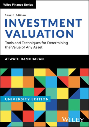 Book cover: Investment valuation : tools and techniques for determining the value of any asset