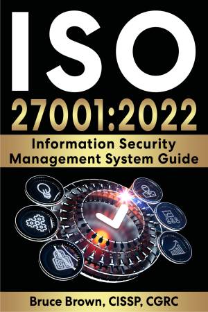 Book cover: Iso 27001:2022 information security management system guide