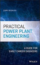 Book cover: Practical power plant engineering : a guide for early career engineers