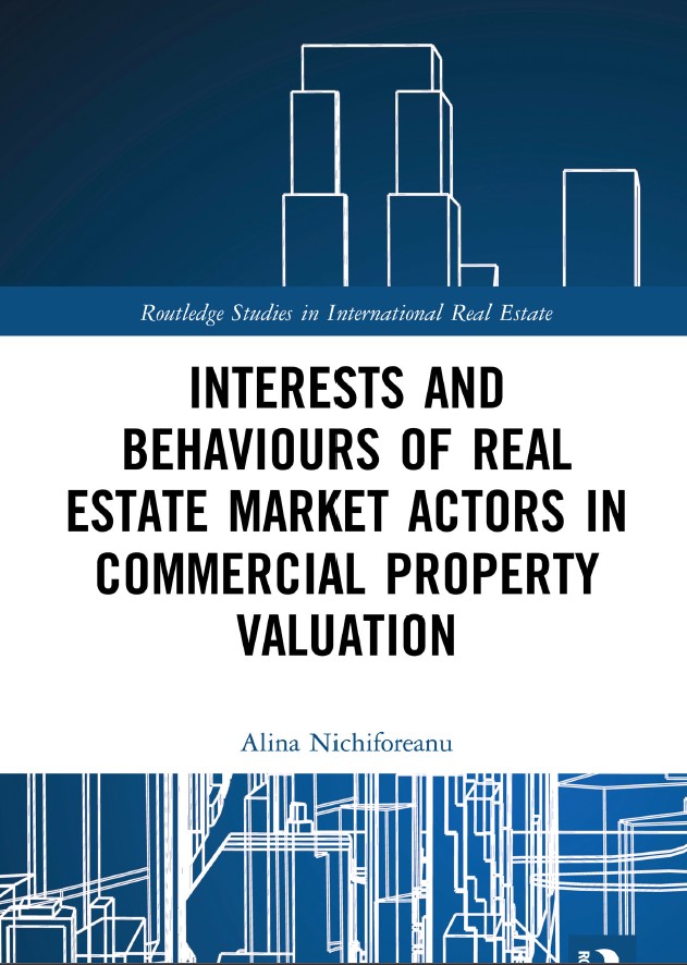 Book cover: Interests and behaviours of real estate market actors in commercial property valuation
