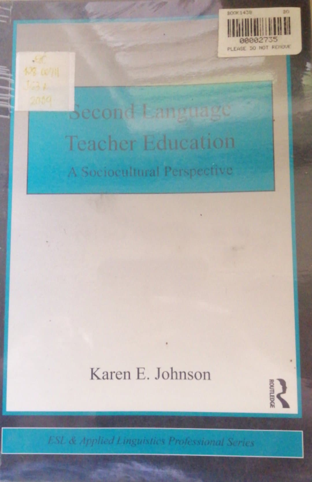 Book cover: Second language teacher evaluation : sociocultural perspective