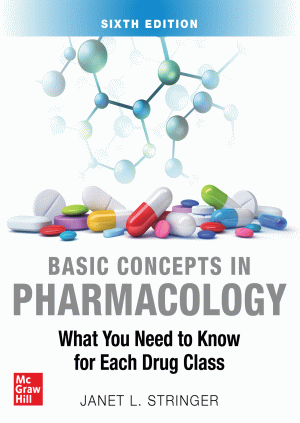 Book cover: Basic concepts in pharmacology : what you need to know for each drug class