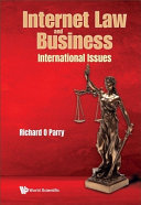Book cover: Internet law and business international issues