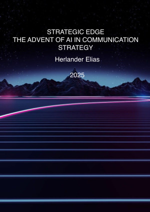 Book cover: Strategic edge : the advent of ai in communication strategy