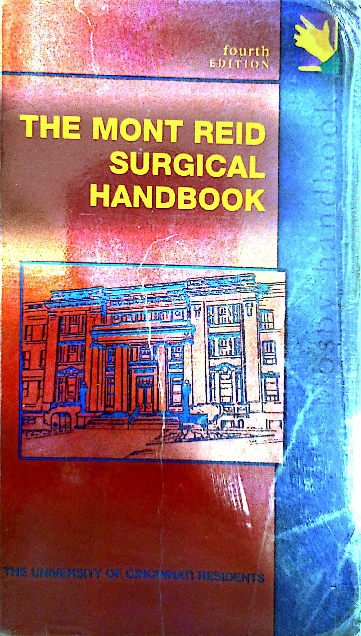 Book cover: The Mont reid surgical handbook