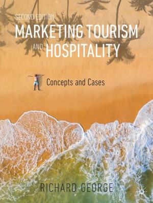 Book cover: Marketing tourism and hospitality : concepts and cases