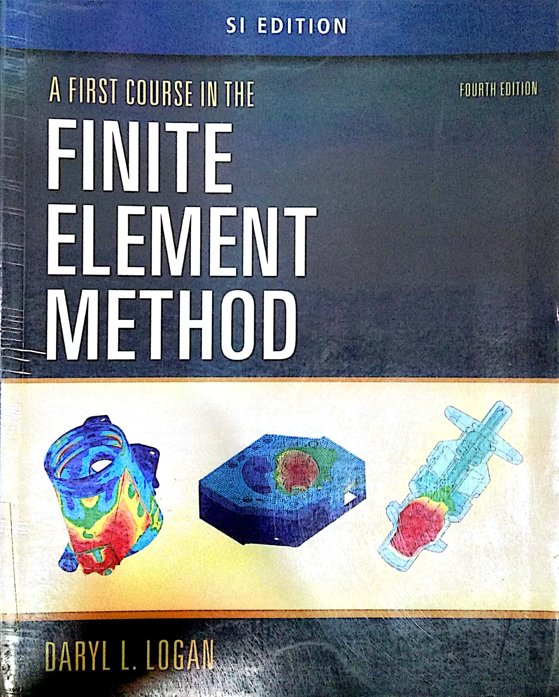 Book cover: A First course in the finite element method.