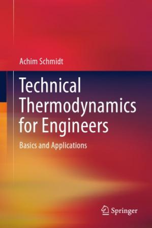 Book cover: Technical thermodynamics for engineers : basics and applications