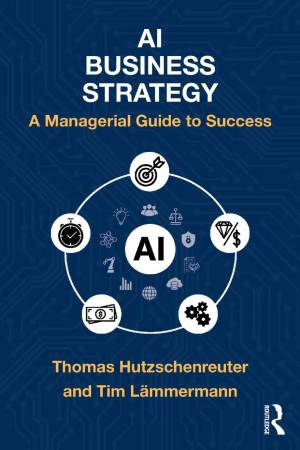 Book cover: Ai business strategy : a managerial guide to success