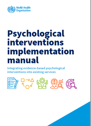 Book cover: Psychological interventions implementation manual : integrating evidence-based psychological interventions into existing services