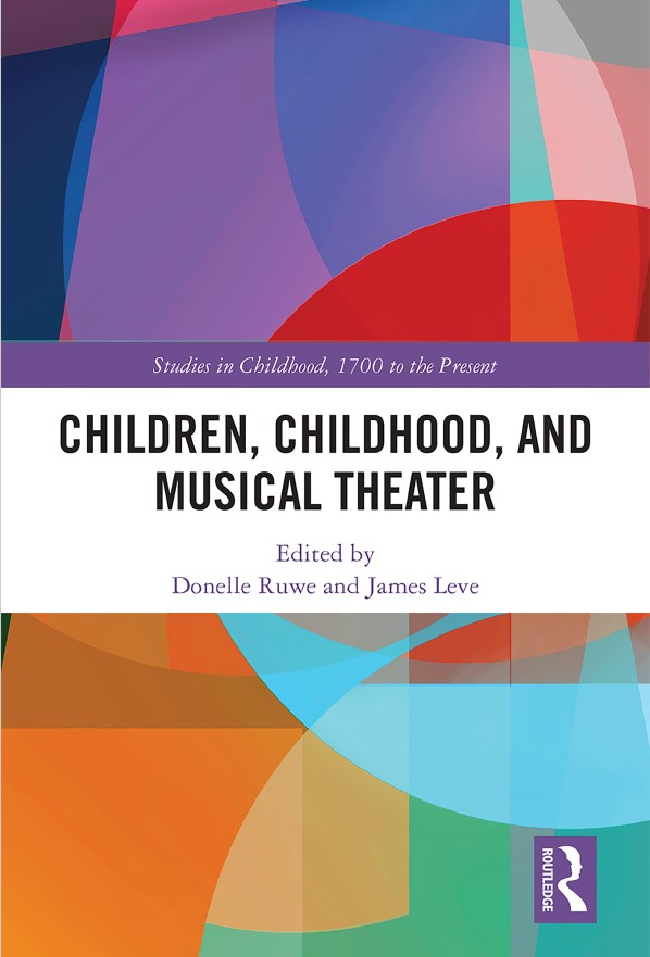 Book cover: Children, childhood, and musical theater